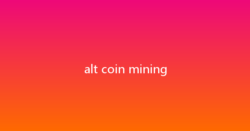 alt coin mining 
