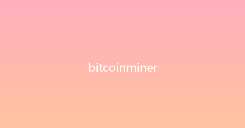 bitcoinminer 