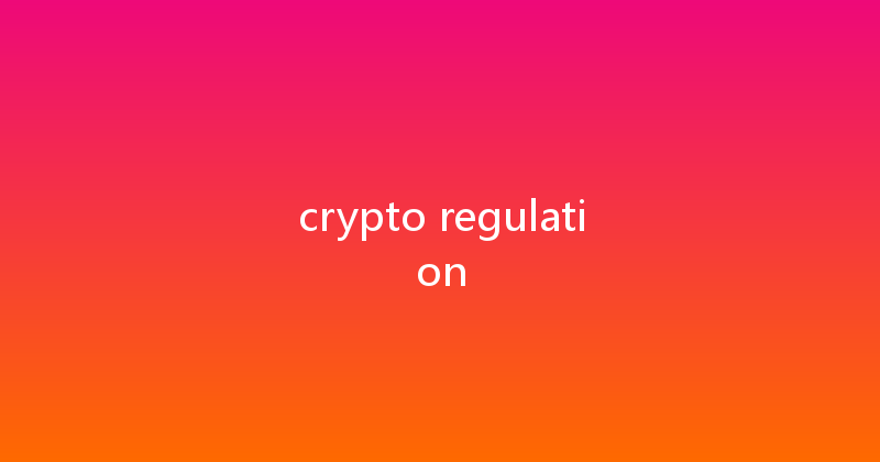 crypto regulation 