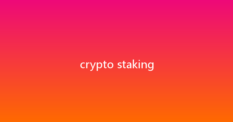 crypto staking 
