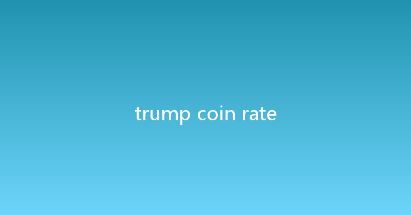 trump coin rate 