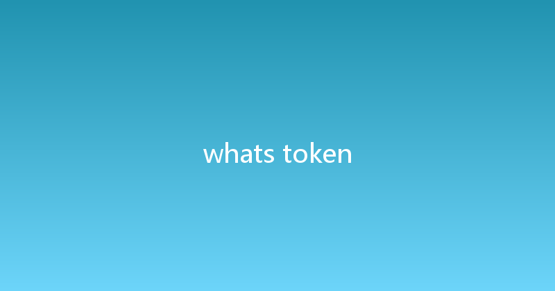 whats token 